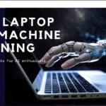 best laptop for machine learning