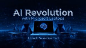 Microsoft Laptops with AI