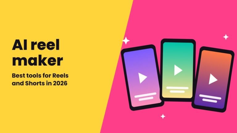 AI Reel Maker: 7 Best Tools to Make Instagram Reels and YouTube Shorts in 2026