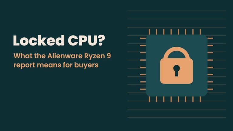 Alienware Locked CPU: Why an Area 51 Ryzen 9 May Not Work in Another PC