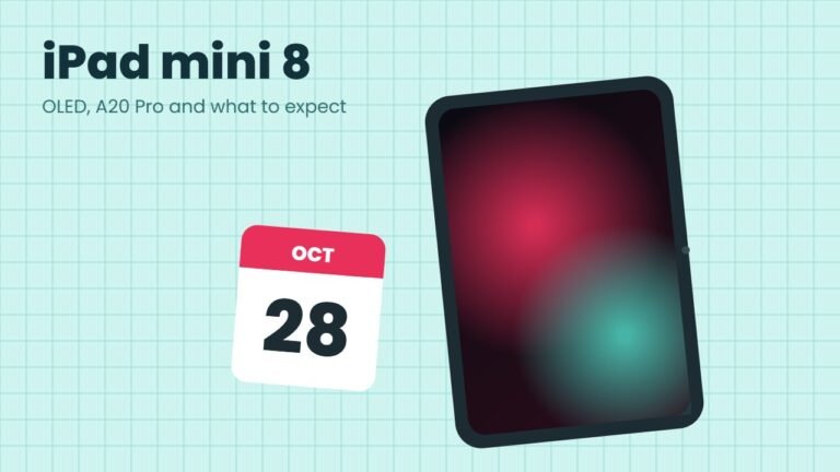 iPad mini 8: OLED Screen, A20 Pro Chip, Price and What to Expect on 28 October