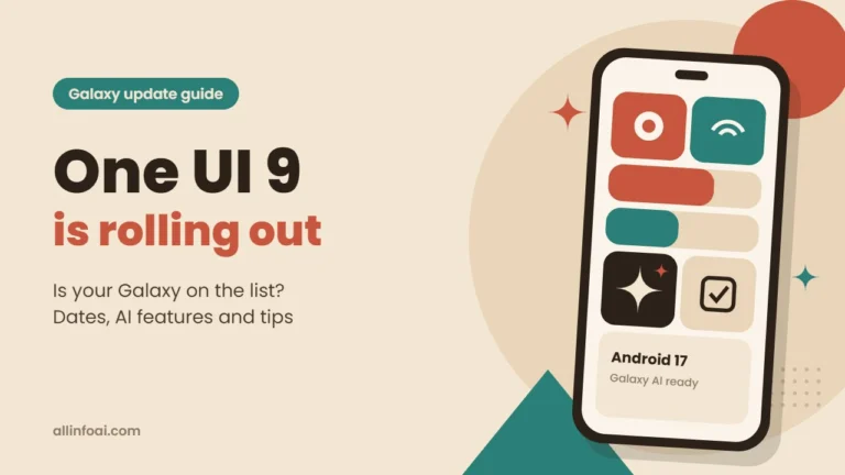 One UI 9 Update: Eligible Galaxy Phones, Rollout Status and Best AI Features