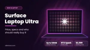Surface Laptop Ultra: Price, Specs, RTX Spark Chip and Who Should Buy It