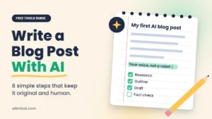 How to Write a Blog Post With AI (Free Tools, Step by Step Guide for 2026)