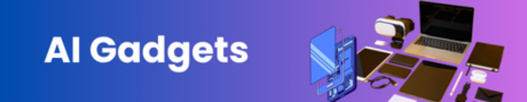 Related to AI Gadgets Articles Related to AI Gadgets Articles