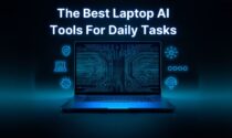 The Best Laptop AI Tools For Daily Tasks